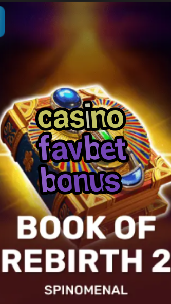casino favbet bonus-trdjkmsxjksdss.com